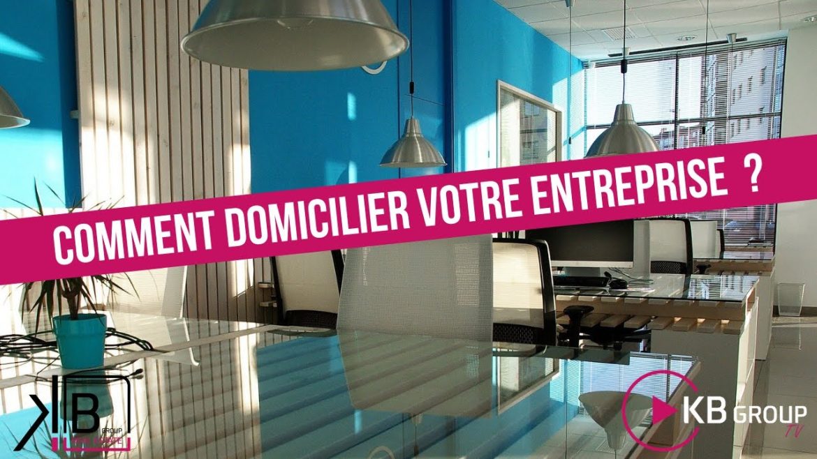 La domiciliation d&rsquo;entreprise : les clés d&rsquo;une réussite assurée