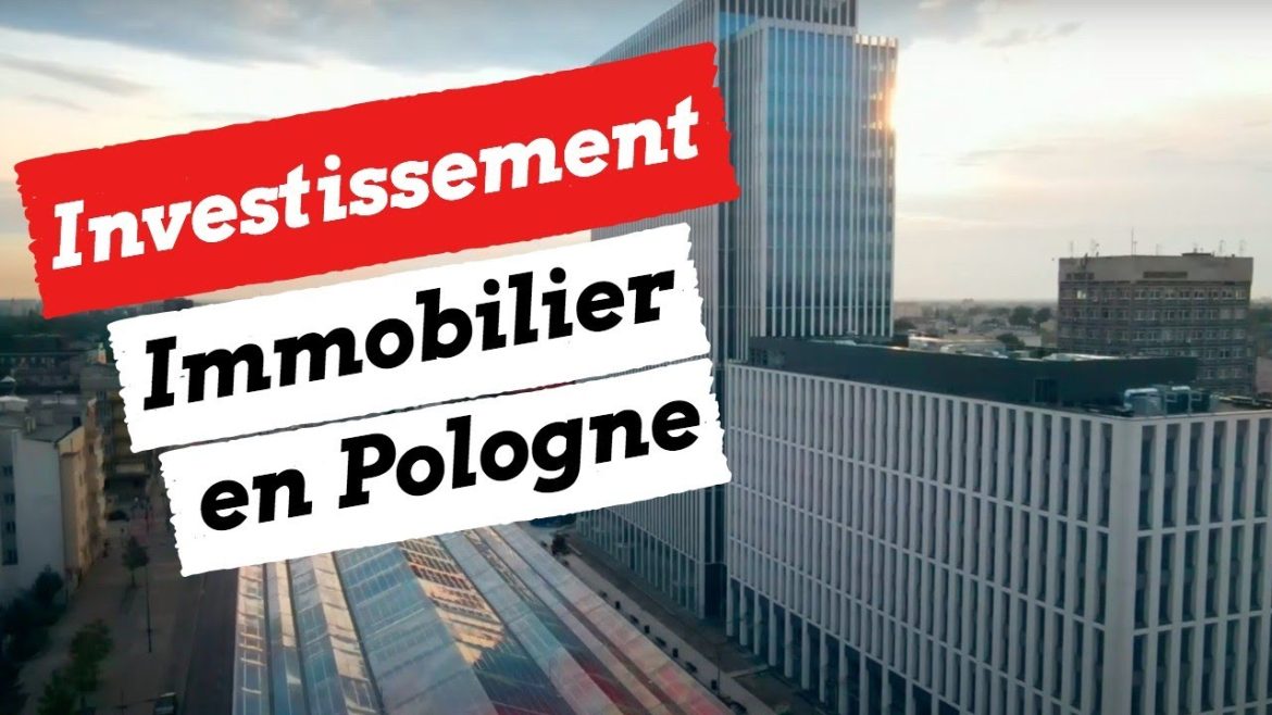 Investir en Pologne : stratégies gagnantes pour un avenir immobilier prometteur