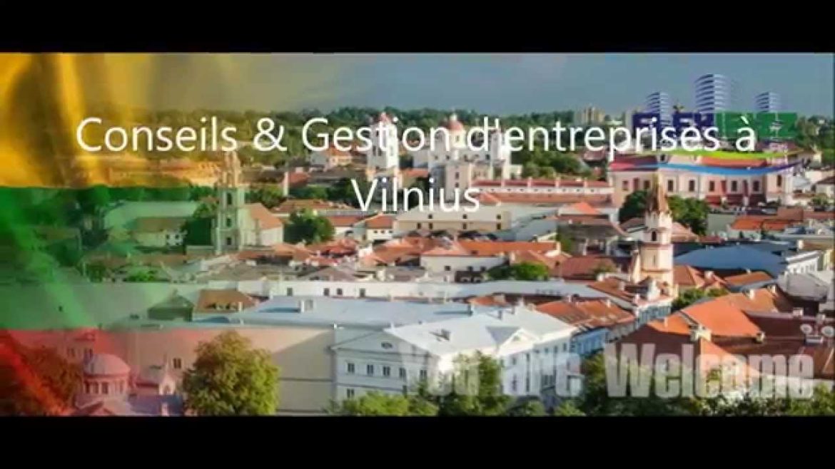 Créer votre entreprise en Lituanie : découvrez comment le faire pour 1499 € et ouvrir un compte bancaire à Vilnius avec Flexibizz