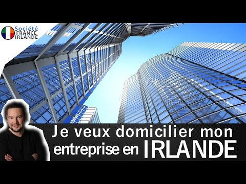 Domicilier votre entreprise en Irlande : les clés de la réussite révélées