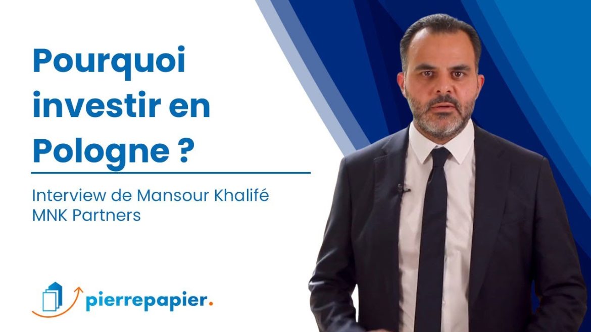 Investir en Pologne : les secrets d&rsquo;une stratégie gagnante révélés par Mansour Khalifé