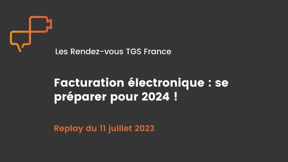 Préparez-vous à la facturation électronique : enjeux et solutions pour 2024