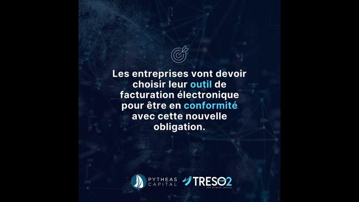 Maîtrisez la facturation électronique avec TRESO2 : un choix judicieux pour votre entreprise