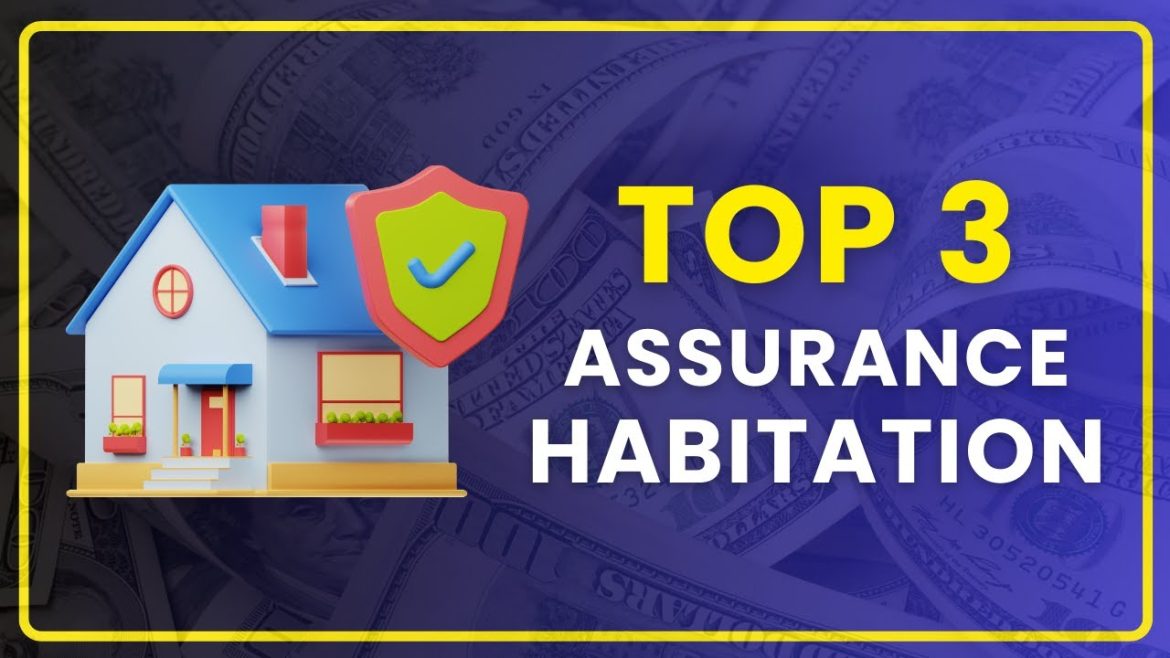 La sélection ultime des assurances habitation en 2025 : conseils pratiques et comparatif éclairé