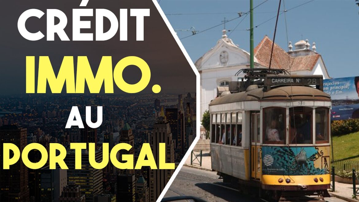 Comment sécuriser votre financement immobilier pour investir au Portugal : guide pratique et conseils d&rsquo;experts
