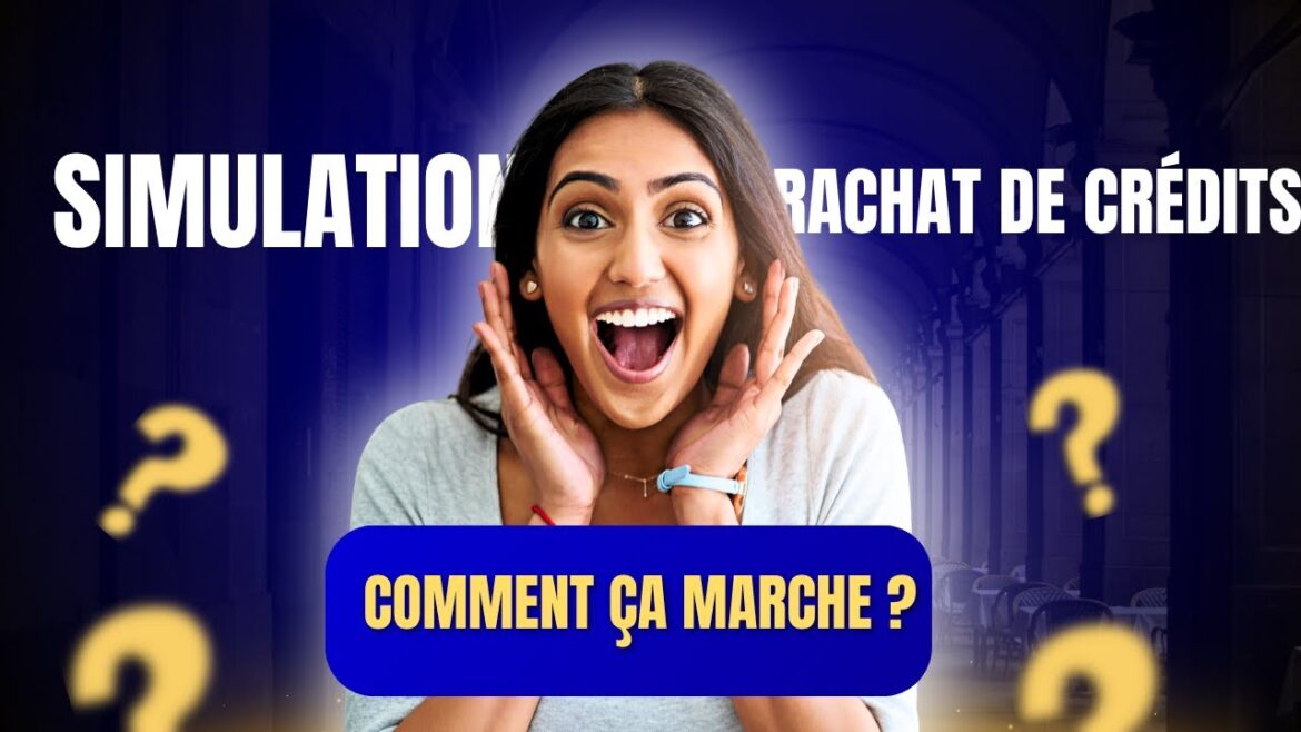 Rachat de crédit : découvrez les clés d&rsquo;une gestion financière sereine et éclairée