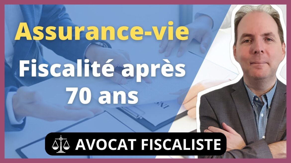 Comprendre les enjeux de la fiscalité de l&rsquo;assurance vie après 70 ans : un guide incontournable pour vos décisions financières