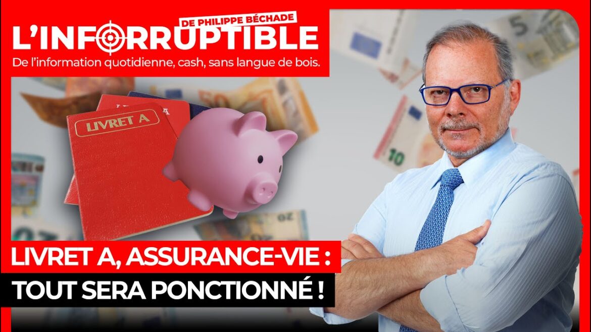 Livret A et assurance-vie : ce que vous devez vraiment savoir pour protéger vos économies