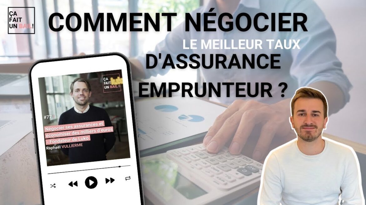 Maîtriser l&rsquo;art de la négociation pour obtenir un taux d&rsquo;assurance emprunteur avantageux