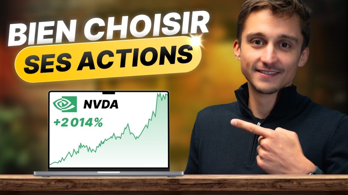 Investir avec sagesse : stratégies éprouvées pour choisir les actions gagnantes en 2025
