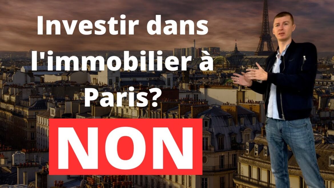 Investir dans l&rsquo;immobilier à Paris : les pièges à éviter pour un meilleur avenir financier