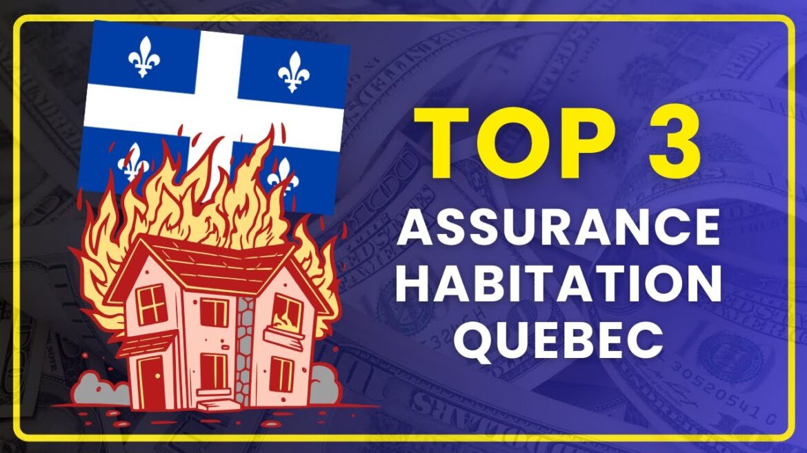 Découvrez les secrets d&rsquo;une assurance habitation fiable au Québec : guide complet pour choisir le meilleur pour votre maison et votre appartement