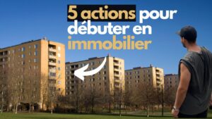Investir en immobilier : 5 étapes essentielles pour réussir dès aujourd&rsquo;hui